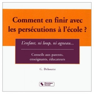 G. Deboutte – Ed :Chroniques Sociales – 1998 – 170 pages